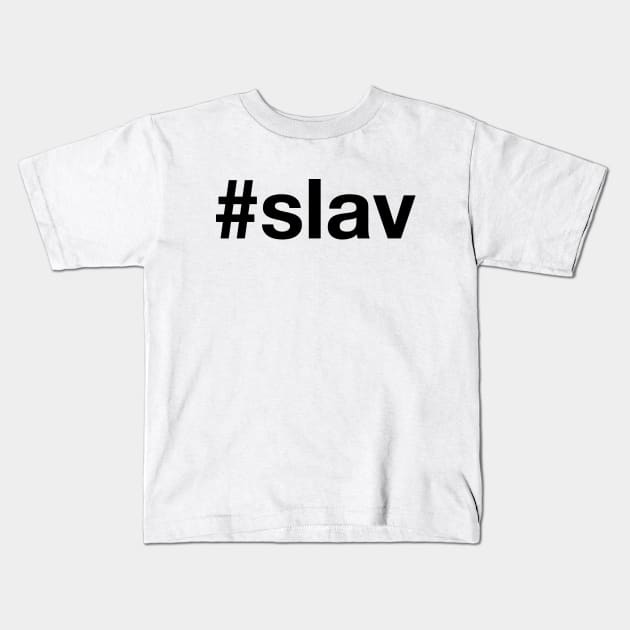 SLAV Kids T-Shirt by eyesblau